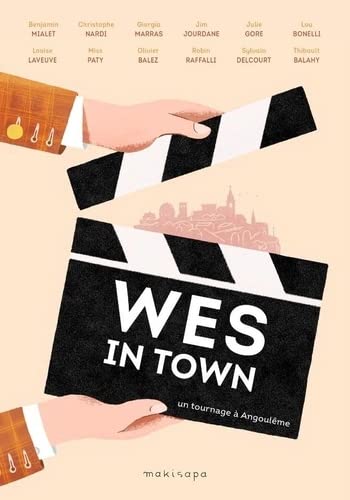 Couverture du livre : Wes in Town - Un tournage à Angoulême