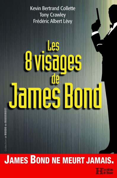 Book cover: Les 8 Visages de James Bond