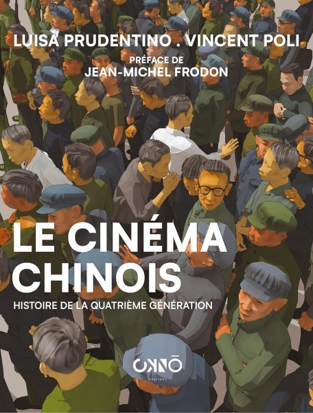 Couverture du livre : Le Cinéma chinois - Histoire de la quatrième génération