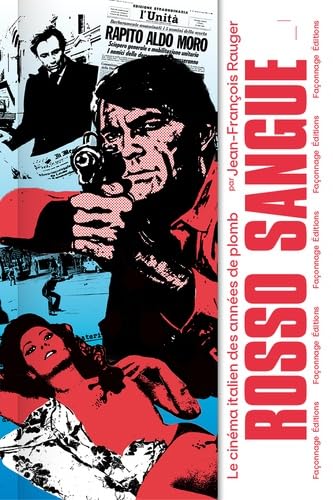 Couverture du livre : Rosso Sangue - Le cinéma italien des années de plomb