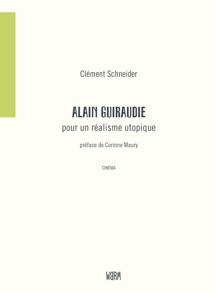 Book cover: Alain Guiraudie, pour un réalisme utopique