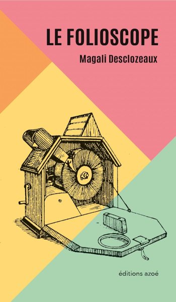 Couverture du livre : Le Folioscope
