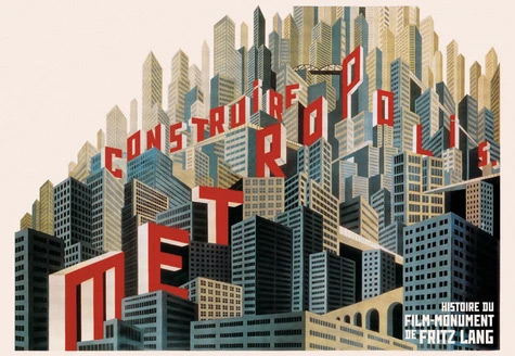 Couverture du livre: Construire Métropolis - Histoire du film-monument de Fritz Lang