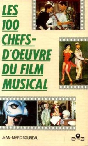 Book cover: Les 100 Chefs-d'œuvre du film musical