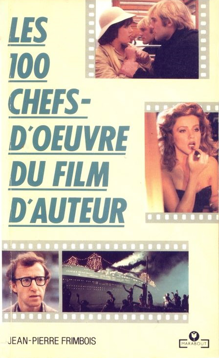 Book cover: Les 100 Chefs-d'œuvre du film d'auteur