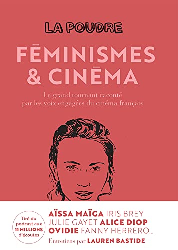 Couverture du livre : Féminismes et cinéma - Le grand tournant raconté par les voix engagées du cinéma français