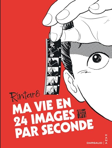 Couverture du livre : Ma vie en 24 images par seconde