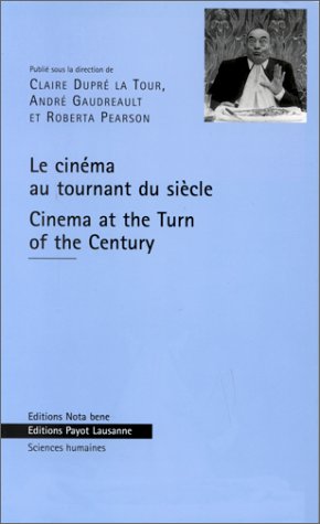 Couverture du livre : Le Cinéma au tournant du siècle - Cinema at the turn of century