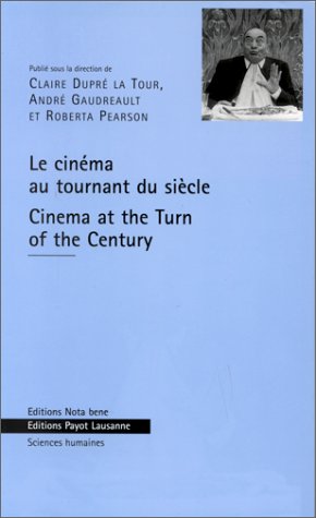 Couverture du livre: Le Cinéma au tournant du siècle - Cinema at the turn of century