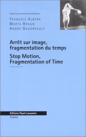 Couverture du livre: Arrêt sur image, fragmentation du temps