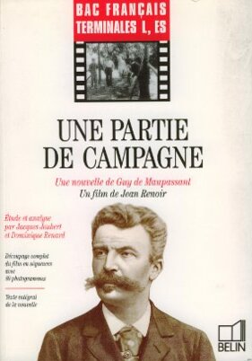 Book cover: Une partie de campagne - Une nouvelle de Guy de Maupassant, un film de Jean Renoir