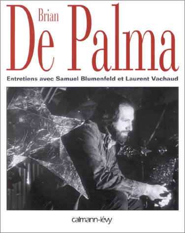 Book cover: Brian de Palma - Entretiens avec Samuel Blumenfeld et Laurent Vachaud