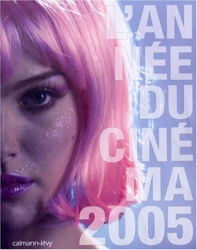 Couverture du livre : L'Année du cinéma 2005