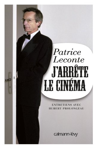 Book cover: J'arrête le cinéma - Entretiens