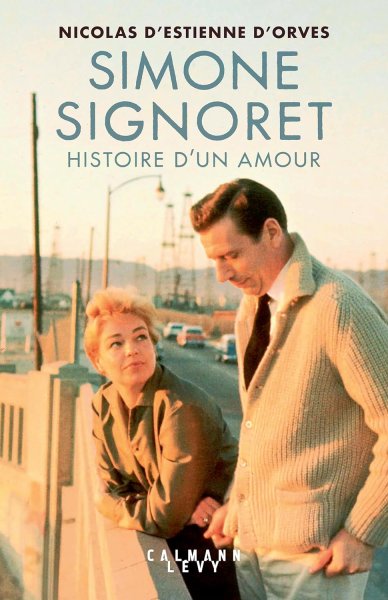 Couverture du livre : Simone Signoret, histoire d'un amour