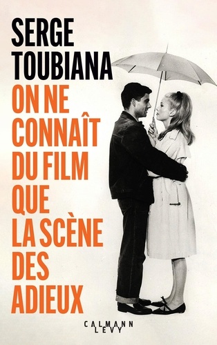 Couverture du livre : On ne connaît du film que la scène des adieux
