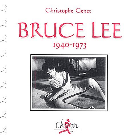 Couverture du livre : Bruce Lee, 1940-1973
