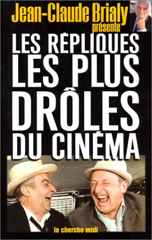 Book cover: Les Répliques les plus drôles du cinéma