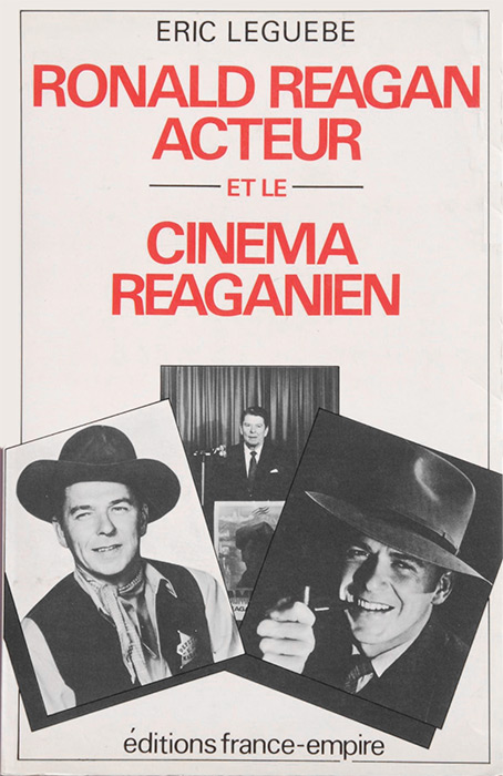 Book cover: Ronald Reagan acteur et le cinéma reaganien