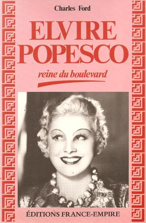 Couverture du livre: Elvire Popesco - reine du boulevard