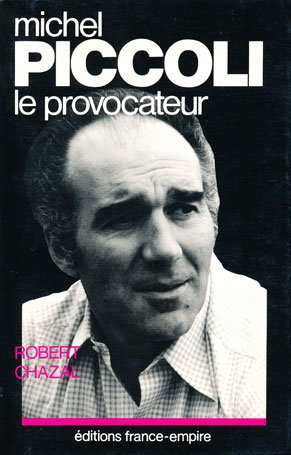 Book cover: Michel Piccoli - le provocateur
