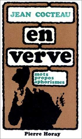 Book cover: Jean Cocteau en verve - mots, propos, aphorismes
