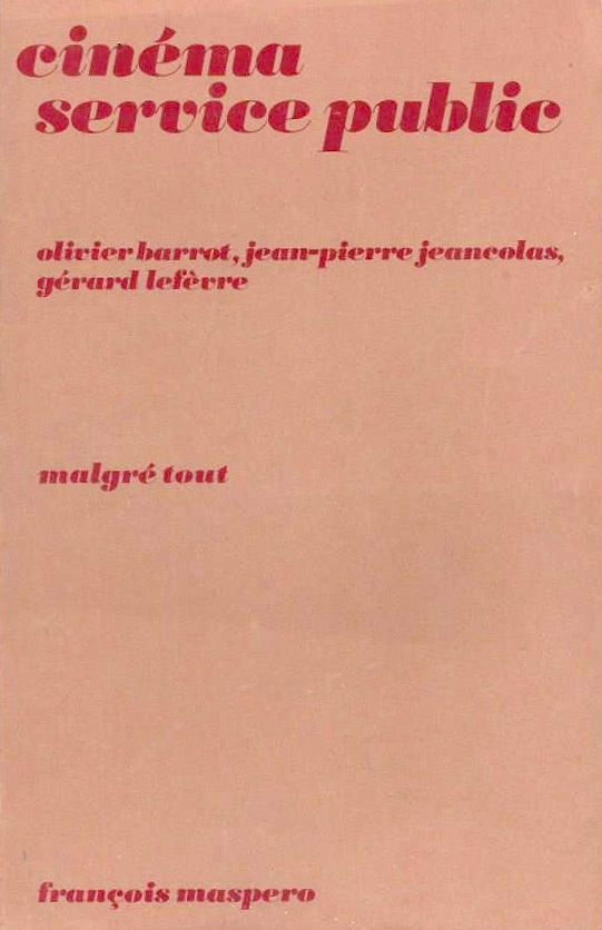 Book cover: Cinéma, service public - Créteil, 1968-1976