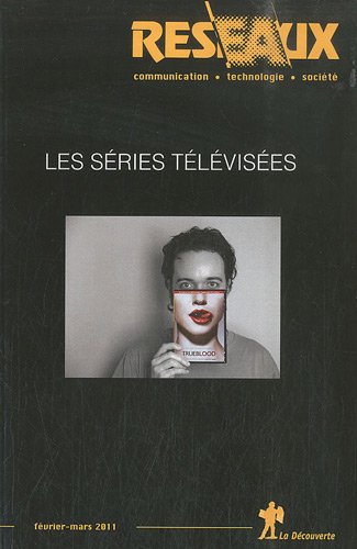 Couverture du livre : Les Séries télévisées - Réseaux n° 165