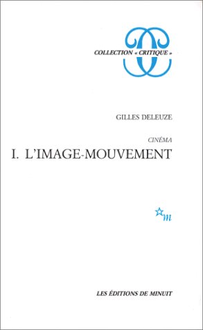 Couverture du livre: Cinéma 1, L'Image-mouvement