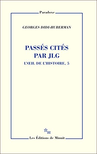 Book cover: Passés cités par JLG - L'œil de l'histoire, 5