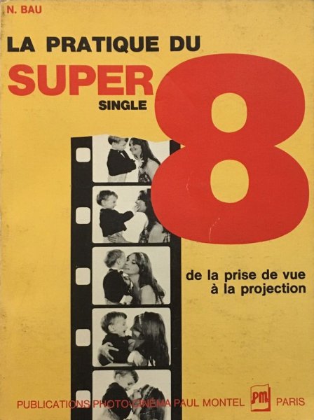 Book cover: La Pratique du Super 8