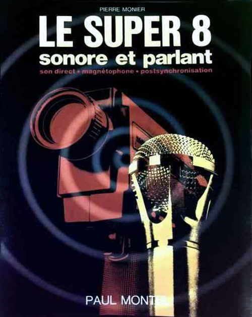 Couverture du livre : Le Super huit sonore et parlant