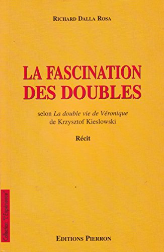 Book cover: La Fascination des doubles - selon La Double Vie de Véronique de Krysztof Kieslowski
