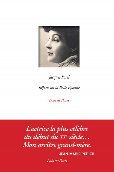 Couverture du livre : Réjane ou la Belle Epoque