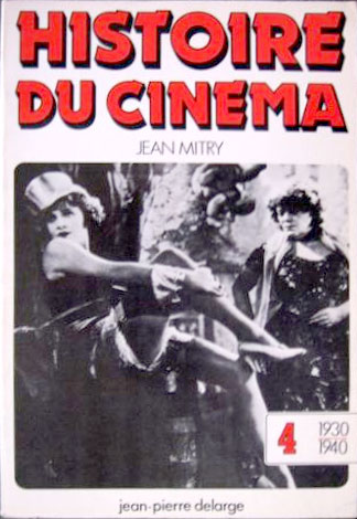 Couverture du livre : Histoire du cinéma, tome 4 - 1930-1940