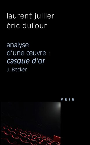 Book cover: Casque d'or J. Becker - Analyse d'une œuvre