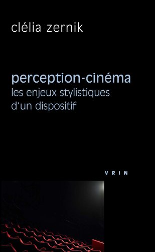 Couverture du livre : Perception-cinéma - Les enjeux stylistiques d'un dispositif