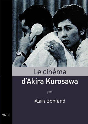 Book cover: Le Cinéma d'Akira Kurosawa