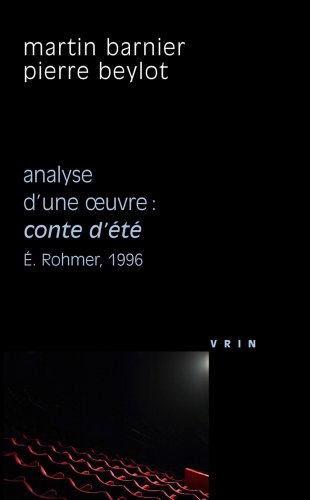 Couverture du livre : Contes d'été - É. Rohmer, 1996 - Analyse d'une œuvre