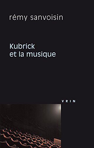 Couverture du livre: Kubrick et la musique