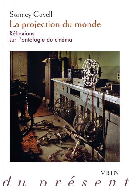 Couverture du livre: La Projection du monde - Réflexions sur l'ontologie du cinéma
