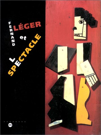 Couverture du livre: Fernand Léger et le spectacle