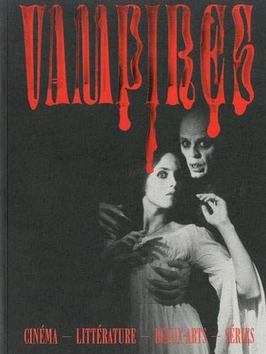 Couverture du livre: Vampires - cinéma - littérature - beaux-arts - séries