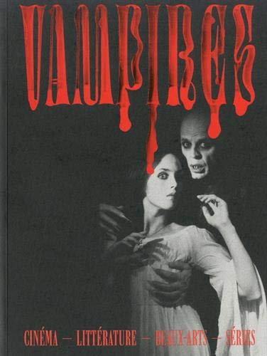 Book cover: Vampires - cinéma - littérature - beaux-arts - séries