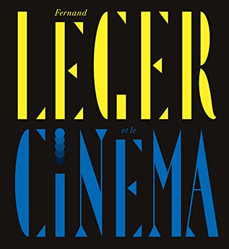 Couverture du livre: Fernand Léger et le cinéma