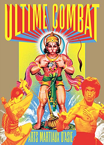Book cover: Ultime combat - Arts martiaux d'Asie