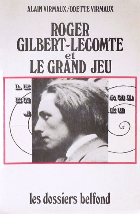 Couverture du livre : Roger Gilbert-Lecomte et Le Grand Jeu