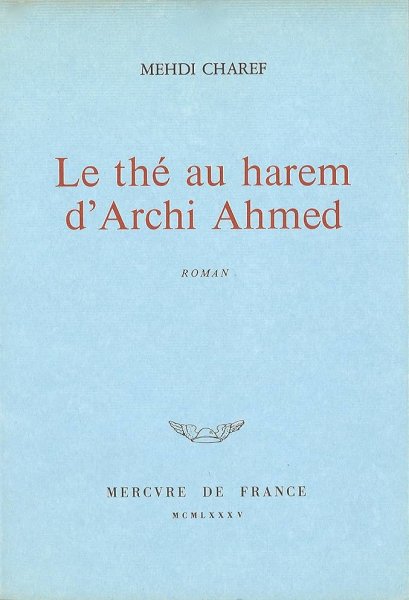 Book cover: Le Thé au harem d'Archi Ahmed
