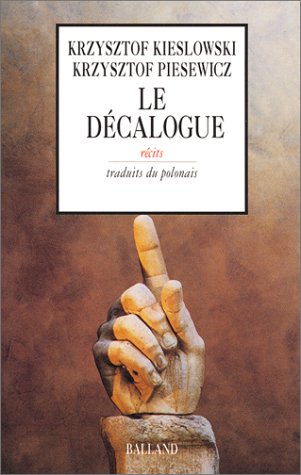 Couverture du livre : Le Décalogue - Récits