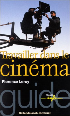 Book cover: Travailler dans le cinéma